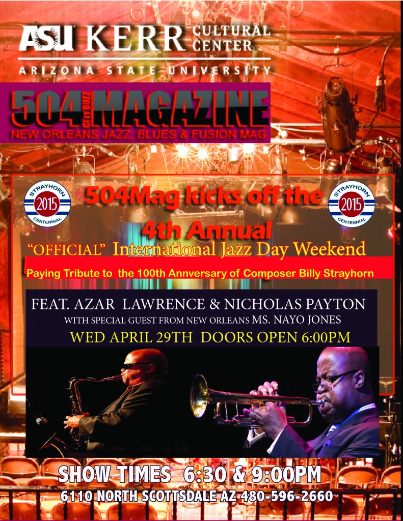 504 Magazine & ASU Kerr Center Brings New Orleans Jazz to kick off the 4th Int’l Jazz Day AZ Weekend