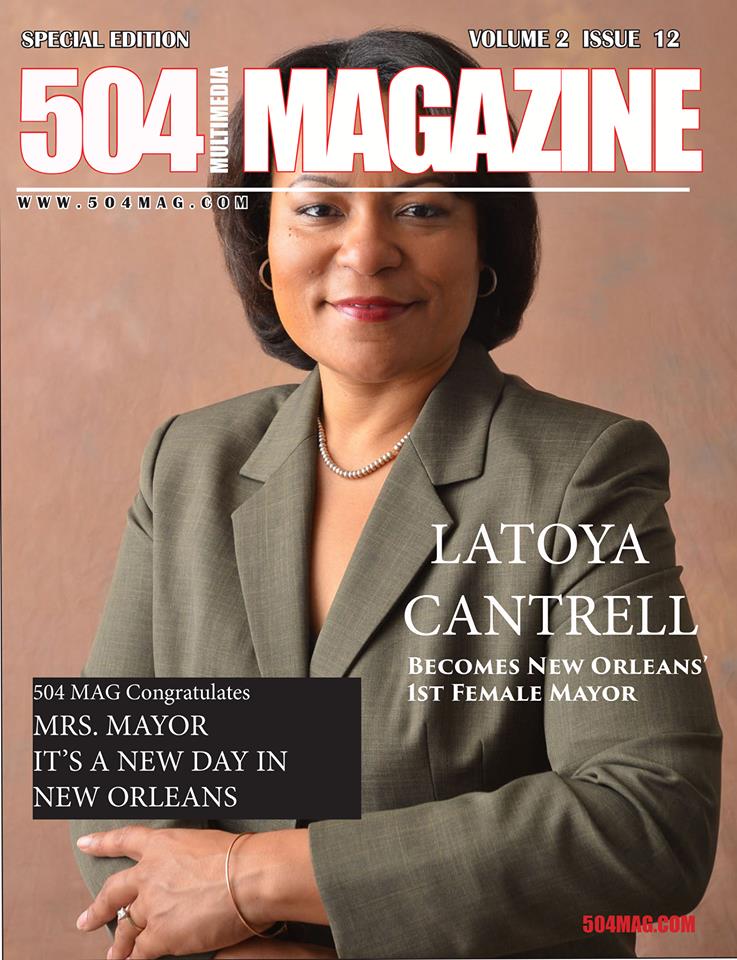 504 Jazz Magazine Congratulates The First Female Mayor of New Orleans !